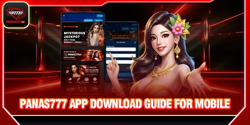 Panas777 App Download Guide for Mobile